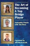 The Art of Becoming a Top Bridge Player